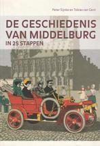 De geschiedenis van Middelburg in 25 stappen 9789079875160, Boeken, Geschiedenis | Stad en Regio, Gelezen, Onbekend, T. van Gent