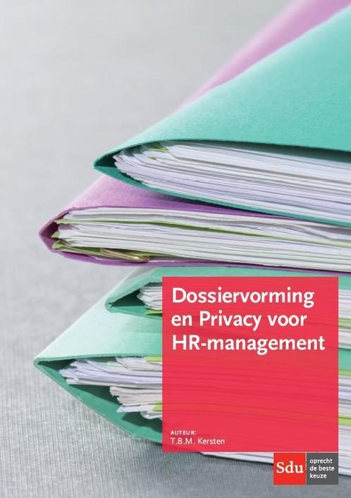 Dossiervorming en Privacy voor HR-management 9789012395861, Boeken, Wetenschap, Zo goed als nieuw, Verzenden