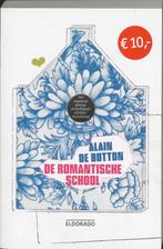 de romantische school / Eldorado 9789047100911, Boeken, Verzenden, Zo goed als nieuw, Alain de Botton
