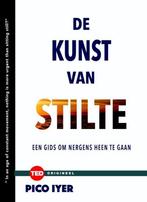 De kunst van stilte / TED-boeken / 6 9789462983069 Pico Iyer, Verzenden, Zo goed als nieuw, Pico Iyer