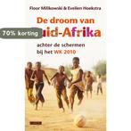 De droom van Zuid-Afrika 9789048802340 Floor Milikowski, Verzenden, Gelezen, Floor Milikowski