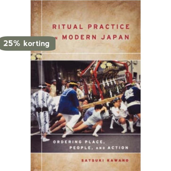 Ritual Practice in Modern Japan 9780824829346 Satsuki Kawano, Boeken, Taal | Engels, Zo goed als nieuw, Verzenden