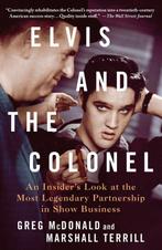 9781250892287 Elvis and the Colonel Greg McDonald, Boeken, Biografieën, Verzenden, Nieuw, Greg McDonald