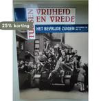 Tussen vrijheid en vrede - het bevrijde Zuiden september 44, Boeken, Verzenden, Zo goed als nieuw, J.A. van Oudheusden