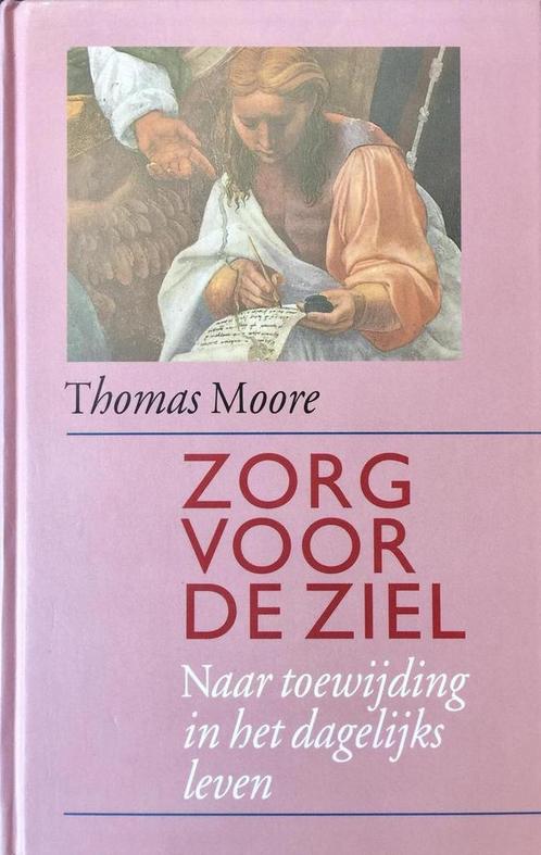 Zorg voor de ziel 9789063254391 Thomas Moore, Boeken, Filosofie, Zo goed als nieuw, Verzenden