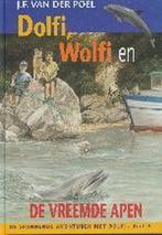Dolfi, Wolfi en de vreemde apen / Dolfi en Wolfi / 5, Boeken, Verzenden, Gelezen, J.F. van der Poel