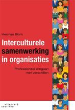 Interculturele samenwerking in organisaties 9789046908174, Boeken, Verzenden, Zo goed als nieuw, Herman Blom