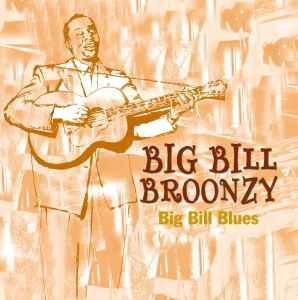 cd - Big Bill Broonzy - Big Bill Blues, Cd's en Dvd's, Cd's | Overige Cd's, Zo goed als nieuw, Verzenden