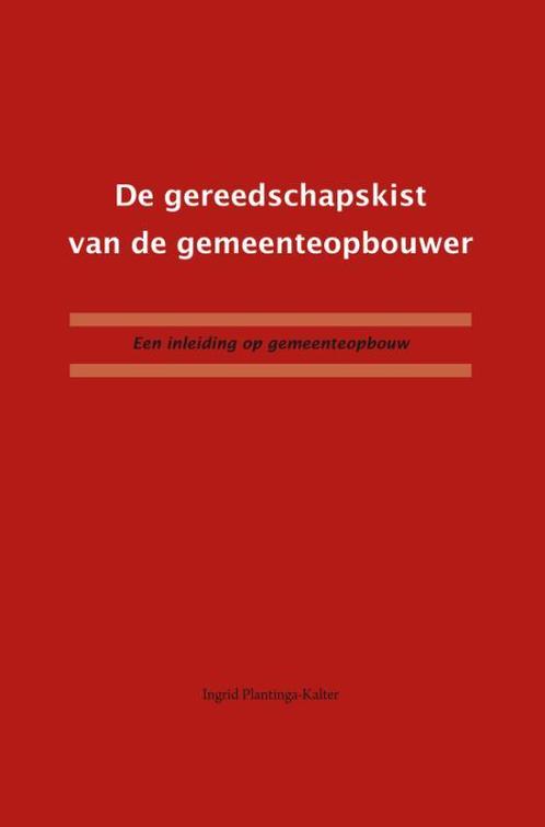 De gereedschapskist van de gemeenteopbouwer 9789058814487, Boeken, Godsdienst en Theologie, Gelezen, Verzenden