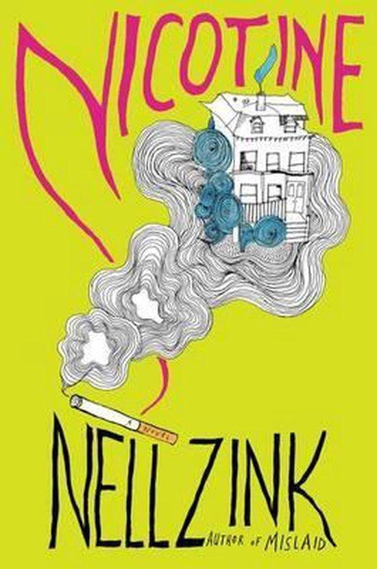 Nicotine 9780062441706 Nell Zink, Boeken, Taal | Engels, Gelezen, Verzenden
