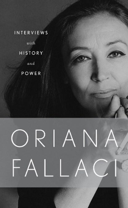 Interviews With History and Power | 9780789331328 | Oriana, Boeken, Wetenschap, Zo goed als nieuw