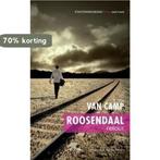 Roosendaal Retour 9789461310750 Chris van Camp, Verzenden, Zo goed als nieuw, Chris van Camp