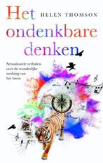 Het ondenkbare denken | 9789057124471 | Helen Thomson, Zo goed als nieuw, Helen Thomson