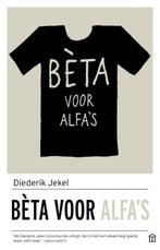 BÇ?Çûta voor alfas (9789046706404, Diederik Jekel), Verzenden, Nieuw