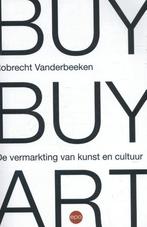 Buy buy art 9789491297472 Robrecht Vanderbeeken, Verzenden, Zo goed als nieuw, Robrecht Vanderbeeken