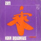 vinyl single 7 inch - Zen - Hair / Aquarius, Verzenden, Zo goed als nieuw