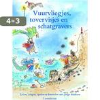 Tovervisjes, vuurvliegjes en schatgravers 9789056372071, Boeken, Kinderboeken | Kleuters, Verzenden, Gelezen