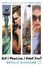 Did I Mention I Need You 9781845029852 Estelle Maskame, Verzenden, Gelezen, Estelle Maskame