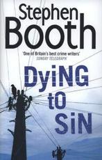 Dying to sin by Stephen Booth (Hardback), Boeken, Verzenden, Gelezen, Stephen Booth