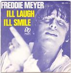 Single vinyl / 7 inch - Freddie Meyer - Ill Laugh Ill S..., Cd's en Dvd's, Vinyl Singles, Verzenden, Zo goed als nieuw