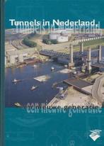 Tunnels in Nederland 9789077379011, Boeken, Verzenden, Gelezen