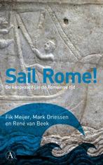 Sail Rome! 9789025367749 René van Beek, Verzenden, Zo goed als nieuw, René van Beek