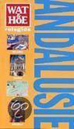 Wat & Hoe reisgids Andalusie / Wat & Hoe reisgids, Boeken, Reisgidsen, Verzenden, Gelezen, Des Hannigan