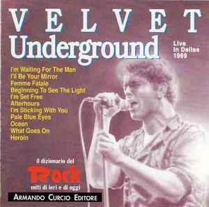 cd - Velvet Underground - Live In Dallas 1969