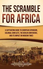 9798893580150 The Scramble for Africa Captivating History, Verzenden, Nieuw, Captivating History