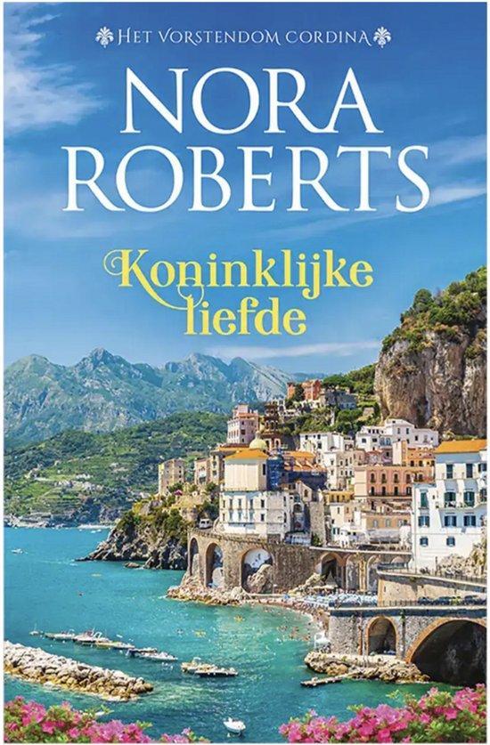 Koninklijke Liefde 9789402717273 Nora Roberts, Boeken, Overige Boeken, Gelezen, Verzenden