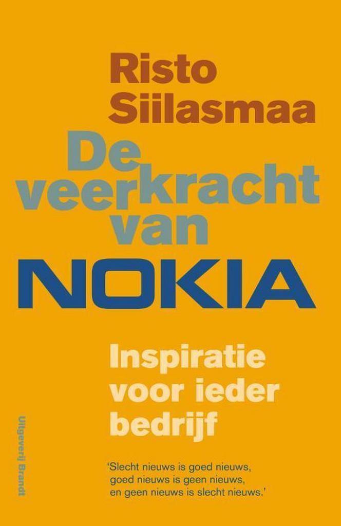De veerkracht van Nokia 9789492037961 Risto Siilasmaa, Boeken, Economie, Management en Marketing, Zo goed als nieuw, Verzenden