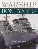 Warship Boneyards 9780760308707 Kermit Bonner, Boeken, Gelezen, Kermit Bonner, Carolyn Bonner, Verzenden