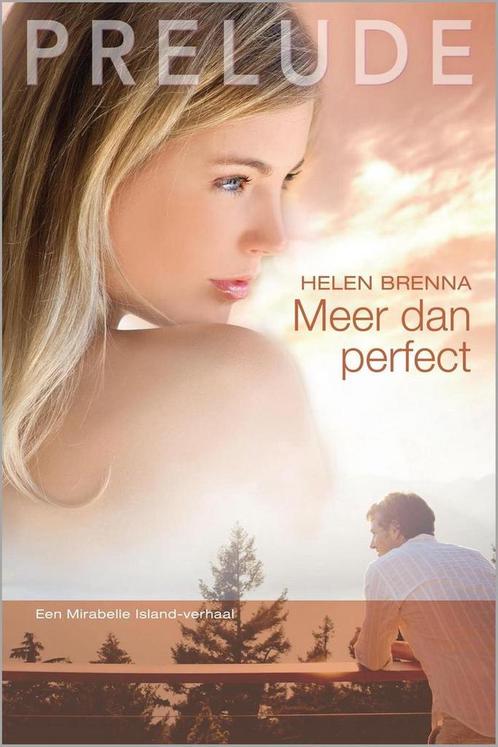 Meer dan perfect / Prelude / 36 9789034748157 Helen Brenna, Boeken, Romans, Gelezen, Verzenden