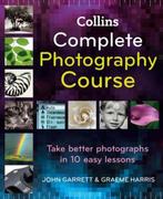 Collins Complete Photography Course 9780007279920, Verzenden, Zo goed als nieuw, Graeme Harris