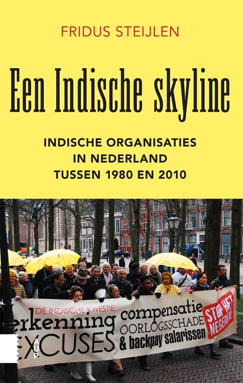 Een Indische Skyline 9789462987005 Fridus Steijlen, Boeken, Politiek en Maatschappij, Zo goed als nieuw, Verzenden