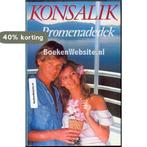 Promenadedek 9789022506233 Heinz G. Konsalik, Verzenden, Gelezen, Heinz G. Konsalik