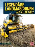 Legendäre Landmaschinen aus aller Welt | 9783613043978 |, Zo goed als nieuw, Joachim M. Köstnick