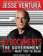 Wilson, George K. : 63 Documents the Government Doesnt Want, Dick Russell, Jesse Ventura, Zo goed als nieuw, Verzenden