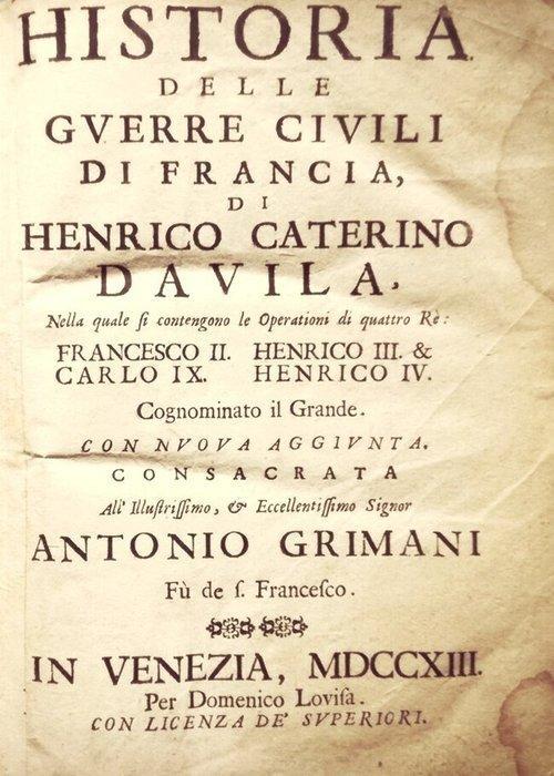 DAVILA Enrico Caterino. - Historia delle Guerre Civili di, Antiek en Kunst, Antiek | Boeken en Bijbels