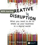 Creative Disruption 9780273725732 Simon Waldman, Verzenden, Zo goed als nieuw, Simon Waldman