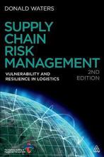 9780749463939 Supply Chain Risk Management | Tweedehands, Boeken, Zo goed als nieuw, Donald Waters, Verzenden