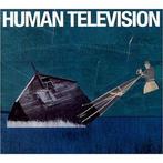 cd digi - Human Television - All Songs Written By: Human..., Verzenden, Zo goed als nieuw