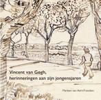 9789090373140 Vincent van Gogh, herinneringen aan zijn jo..., Verzenden, Zo goed als nieuw, Marleen van Aert-Francken