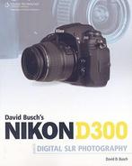 David Buschs Nikon D300 Guide to Digital SLR Photography, Nieuw, Verzenden