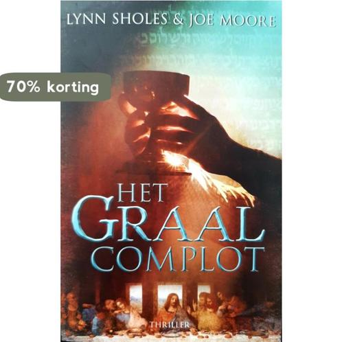 Het Graal-complot - Lynn Sholes & Joe Moore 9789045202419, Boeken, Overige Boeken, Gelezen, Verzenden