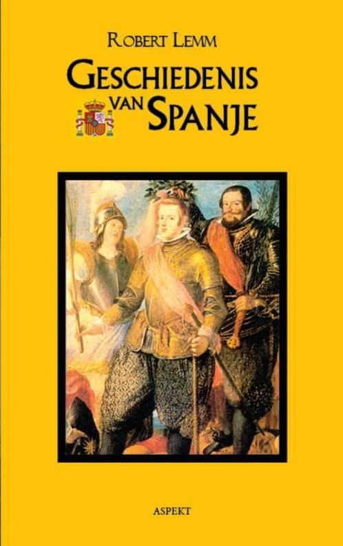 Geschiedenis van Spanje 9789059113879 Robert Lemm, Boeken, Geschiedenis | Wereld, Gelezen, Verzenden