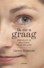 Ik zie u graag 9789401425452 Lieven Migerode, Boeken, Verzenden, Gelezen, Lieven Migerode