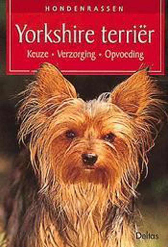 Yorkshire terrier / Hondenrassen 9789024369157, Boeken, Hobby en Vrije tijd, Gelezen, Verzenden