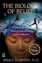 Biology Of Belief 9781401923112 Bruce H. Lipton, Boeken, Verzenden, Zo goed als nieuw, Bruce H. Lipton