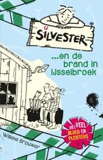 Silvester en de brand in Ijsselbroek / Silvester / 2, Boeken, Verzenden, Gelezen, Willeke Brouwer